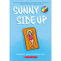 Sunny Side Up: A Graphic Novel (Sunny #1): Volume 1