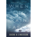 When the Rain Falls