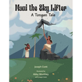 Maui the Sky Lifter: A Tongan Tale
