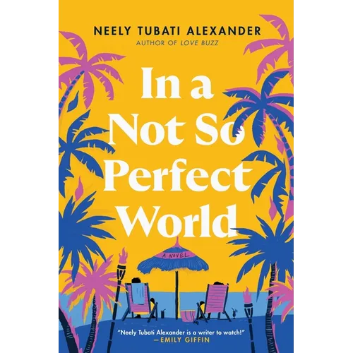 In a Not So Perfect World