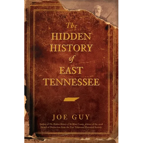 The Hidden History of East Tennessee