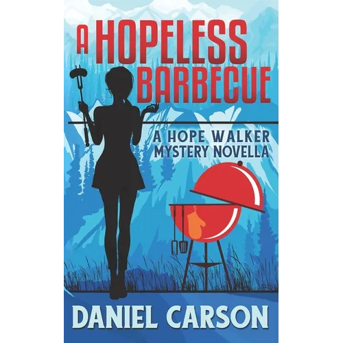 A Hopeless Barbecue