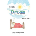 I Had A Dream About You...
