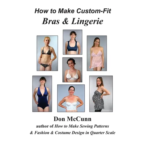 How to Make Custom-Fit Bras & Lingerie