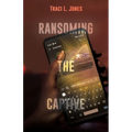 Ransoming The Captive