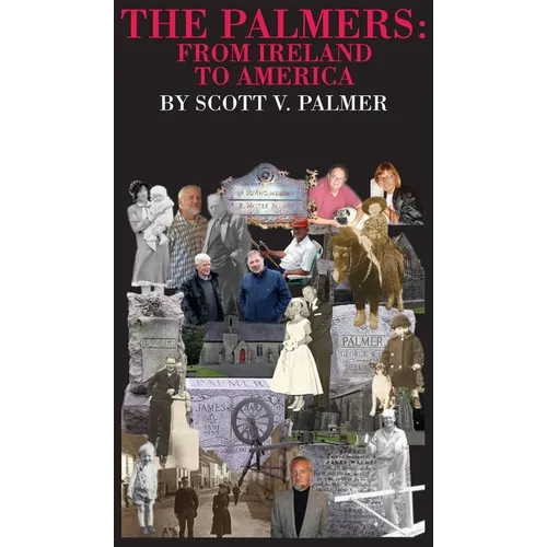 The Palmers: From Ireland to America