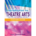 Introduction to Theatre Arts 1, 2nd Edition Teacher's Guide