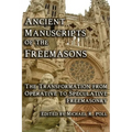 Ancient Manuscripts of the Freemasons