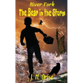 River Fork: The Bear in the Storm