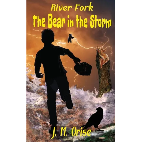 River Fork: The Bear in the Storm