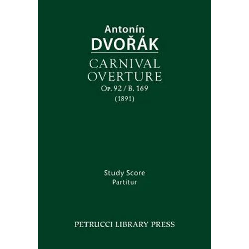 Carnival Overture, Op.92 / B.169: Study score