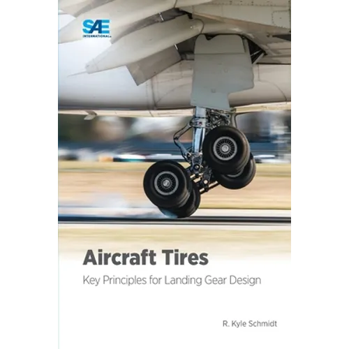 Aircraft Tires: Key Principles for Landing Gear Design