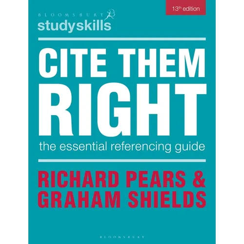 Cite Them Right: The Essential Referencing Guide