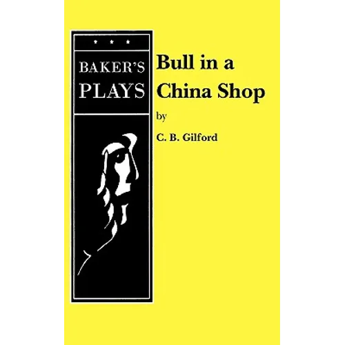 Bull in a China Shop