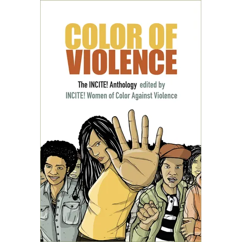 Color of Violence: The INCITE! Anthology