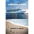 2 Breaths, 2 Steps: Lost at Sea