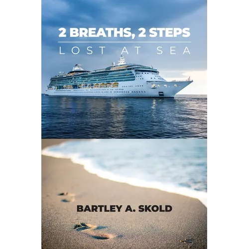 2 Breaths, 2 Steps: Lost at Sea