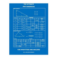 The Ultimate Pipe Handbook for Pipefitters and Welders