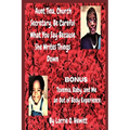 Aunt Tina, Church Secretary, Be Careful What You Say Because She Writes Things Down Bonus Toxemia