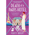 Death at a Paris Hotel: An utterly gripping and unputdownable cozy murder mystery