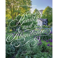 Beauty & Abundance: British Cottage Gardens