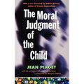 The Moral Judgment of the Child