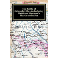 The Battle of Griswoldville: An Infantry Battle on Sherman's March to the Sea