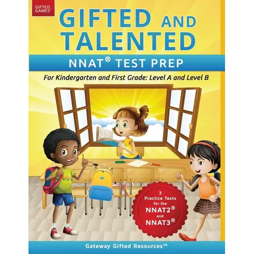 Gifted and Talented NNAT Test Prep: NNAT2 / NNAT3 Level A and Level B - For Kindergarten and First Grade