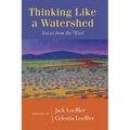 Thinking Like a Watershed: Voices from the West