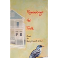 Remembering the Truth