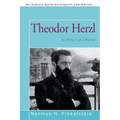 Theodor Herzl: Architect of a Nation