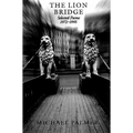 The Lion Bridge: Selected Poems 1972-1995
