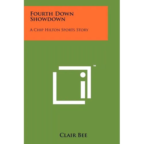 Fourth Down Showdown: A Chip Hilton Sports Story