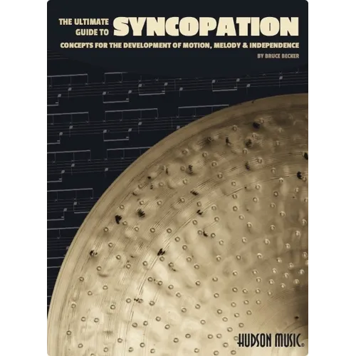 Bruce Becker the Ultimate Guide to Syncopation with Online Video