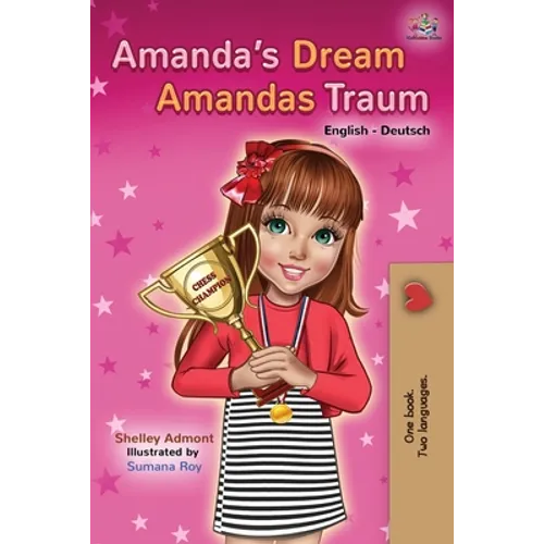 Amanda's Dream Amandas Traum: English German Bilingual Book