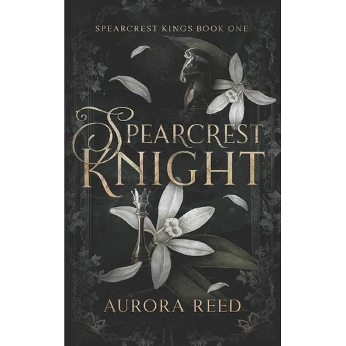 Spearcrest Knight: A Dark Academia Bully Romance
