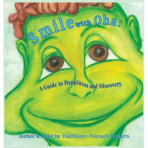 Smile with Oha: A Guide to Happiness and Discovery