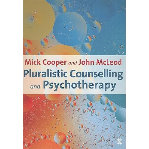 Pluralistic Counselling and Psychotherapy