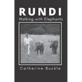 RUNDI Walking with Elephants