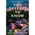 You Deserve to Know