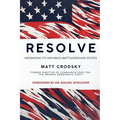 Resolve: Messaging To Win Back Battleground States