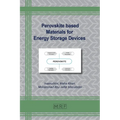 Perovskite based Materials for Energy Storage Devices
