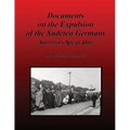 Documents on the Expulsion of the Sudeten Germans: Survivors Speak Out