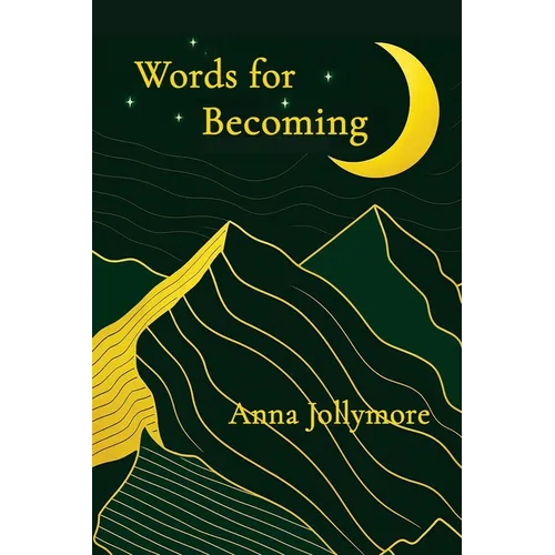 Words for Becoming