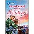 Overboard for the Holidays