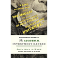 The Accidental Investment Banker: Inside the Decade That Transformed Wall Street