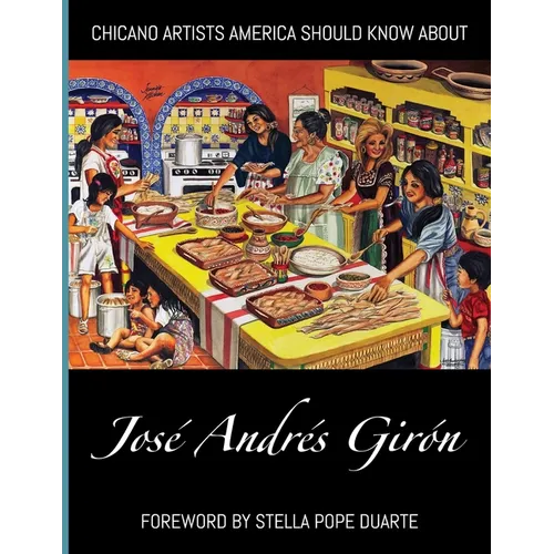 Chicano Artists America Should Know About: José Andrés Girón