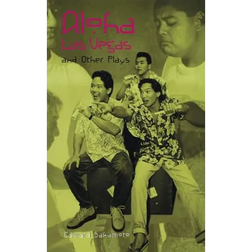 Aloha Las Vegas: And Other Plays