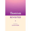 Thomism Revisited