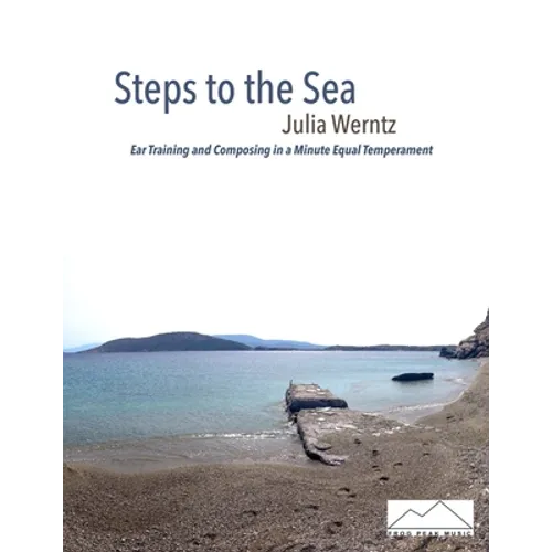 Steps to the Sea: Ear Training and Composing in a Minute Equal Temperament